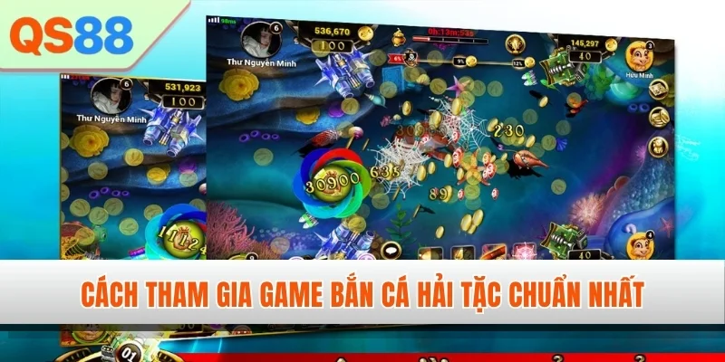Cách tham gia game bắn cá hải tặc chuẩn nhất